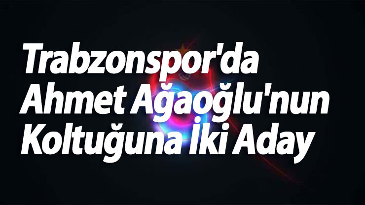 Trabzonspor’da Başkanlık yarışı! Hacıkerimoğlu...