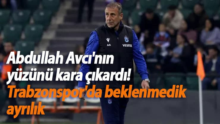 Trabzonspor'da beklenmedik ayrılık