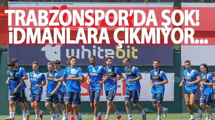 Trabzonspor'da deprem! İdmanlara &ccedil;ıkmıyor...