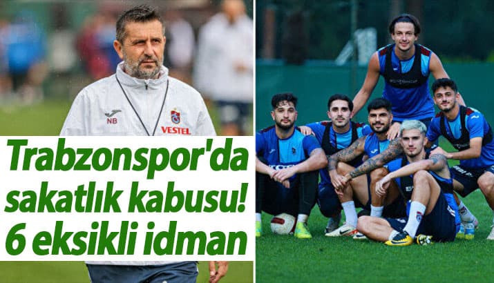 Trabzonspor'da sakatlık kabusu! 6 eksikli idman