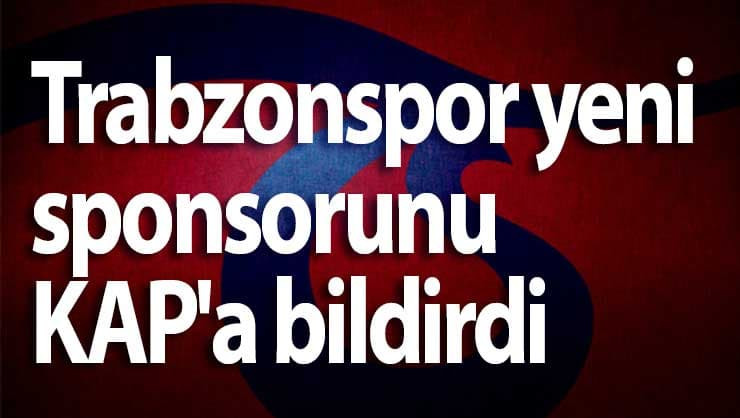 Trabzonspor'dan 4.5 milyon euroluk sponsorluk anlaşması!