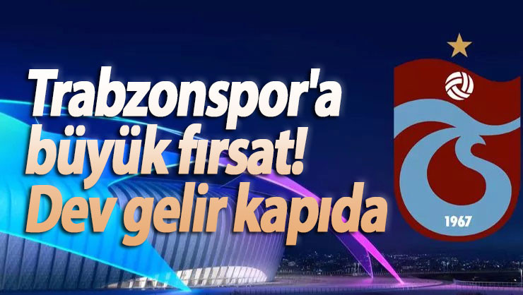 Trabzonspor'u bekleyen dev gelir
