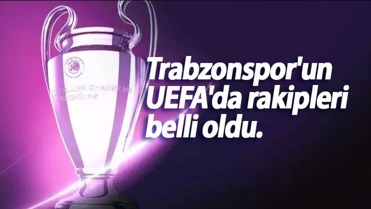Trabzonspor’un Avrupa Ligi grup aşamasındaki rakipleri belli oldu