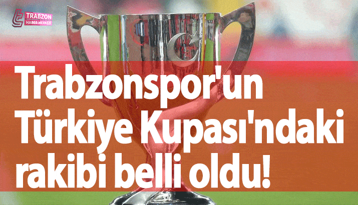 Trabzonspor'un Çeyrek Final Rakibi Belli Oldu