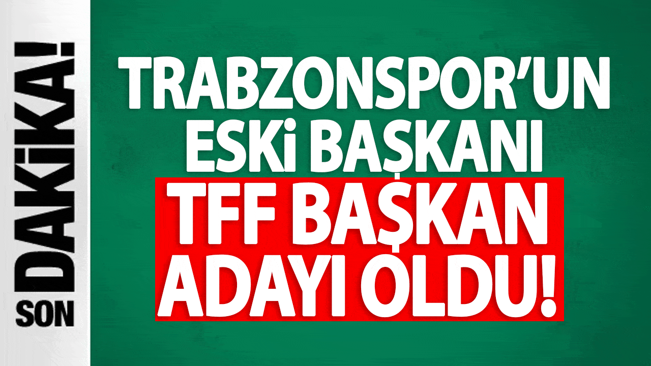 Trabzonspor'un Eski Başkanı TFF Başkan Adayı Olduğunu Açıkladı!