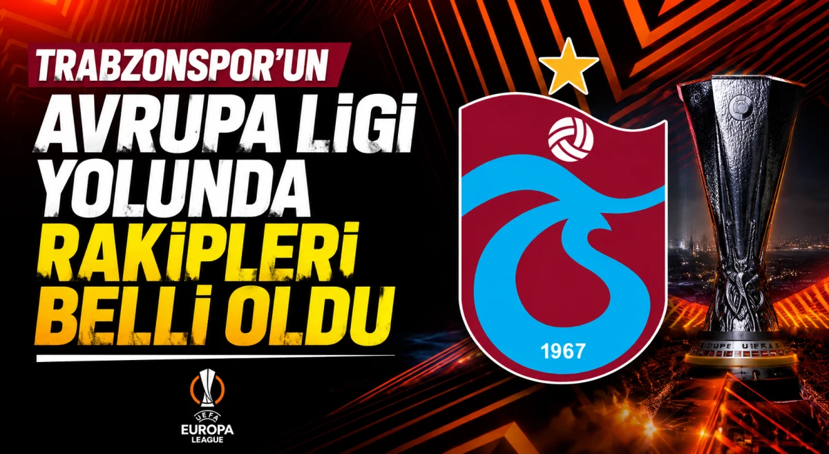 Trabzonspor'un UEFA Avrupa Ligi play-off turundaki muhtemel rakipleri netleşti