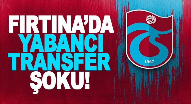 Trabzonspor’un yabancı transferi bugün itibarıyla mümkün değil