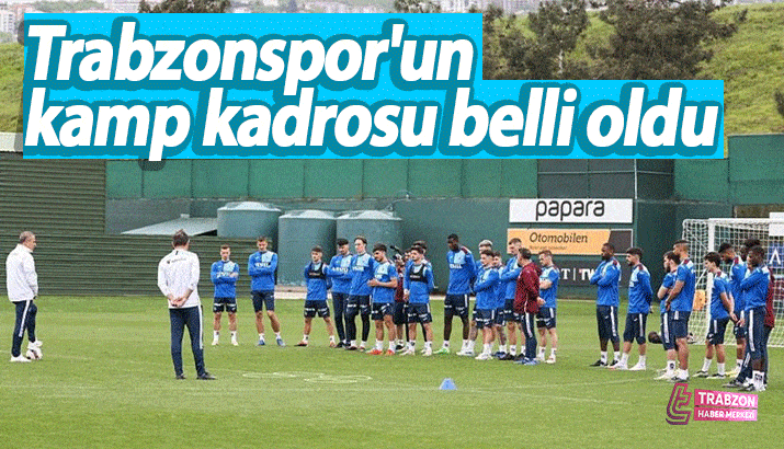 Trabzonspor'un Yılport Samsunspor maçı kamp kadrosu belli oldu! .