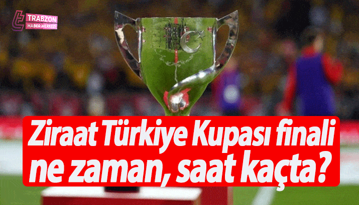 Türkiye Kupası finali nerede oynanacak?