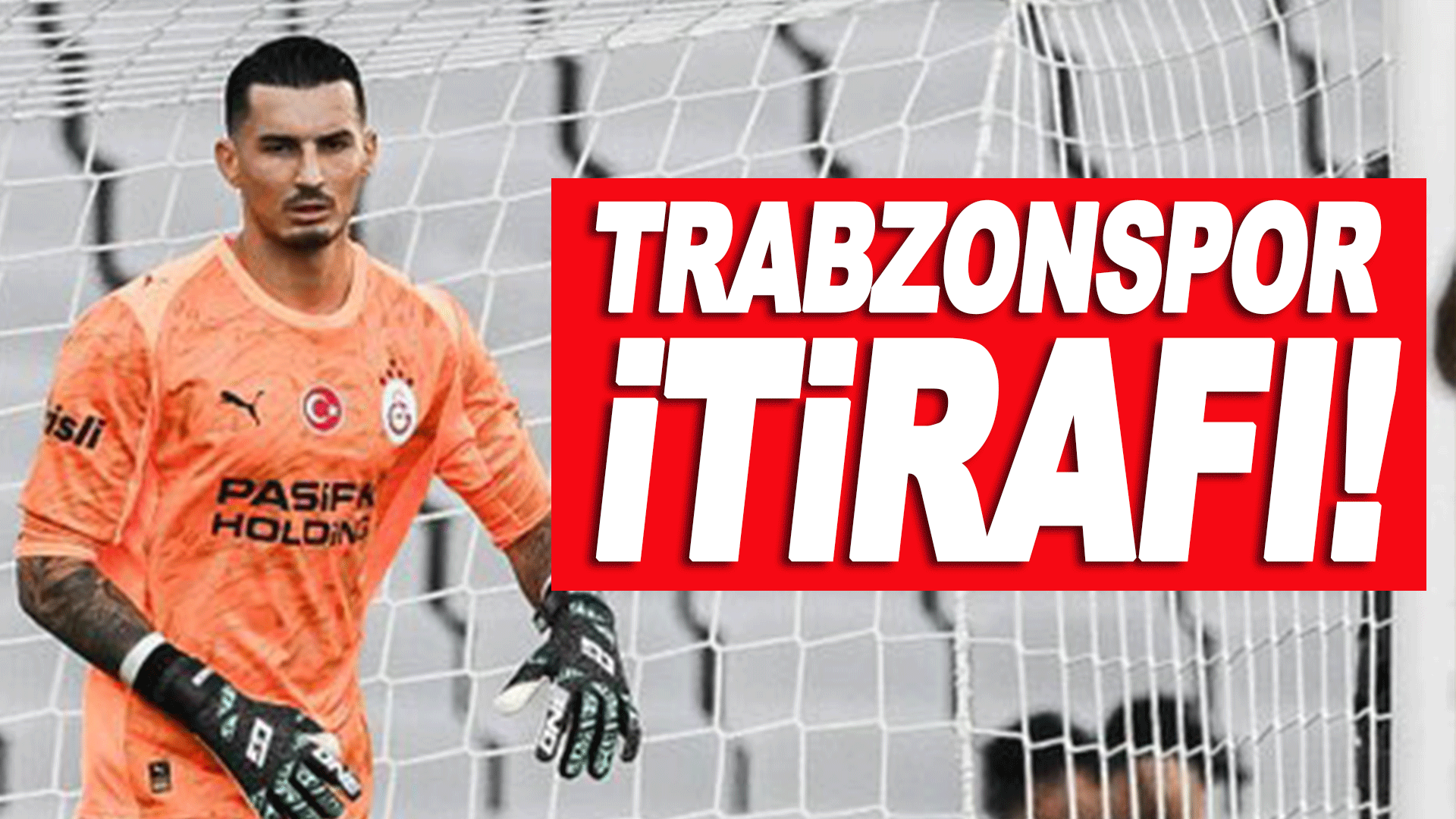Uğurcan &Ccedil;akır&rsquo;dan Trabzonspor s&ouml;zleri