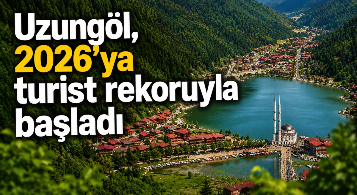 Uzung&ouml;l'de ziyaret&ccedil;i sayısı rekor seviyeye ulaştı